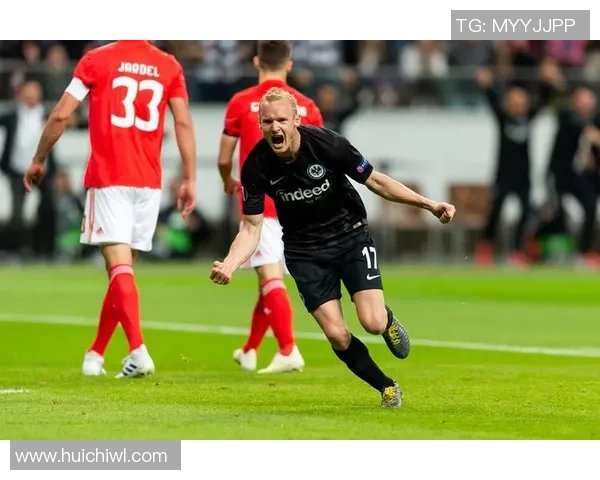 法兰克福与本菲卡激战正酣比赛直播全程回顾与精彩瞬间分析